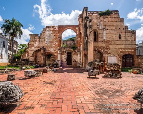 Architecture, Dominican Republic, History, Landscape, Monasterio de San Francisco, Photography, Santo Domingo, Street photography, Travel